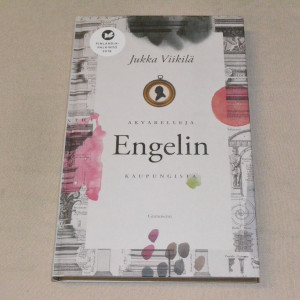 Jukka Viikilä Akvarelleja Engelin kaupungista